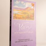 “VARESE AL TEMPO DEL LIBERTY. Riproduzioni anastatiche tratte dalle guide di Varese 1912 e 1914”